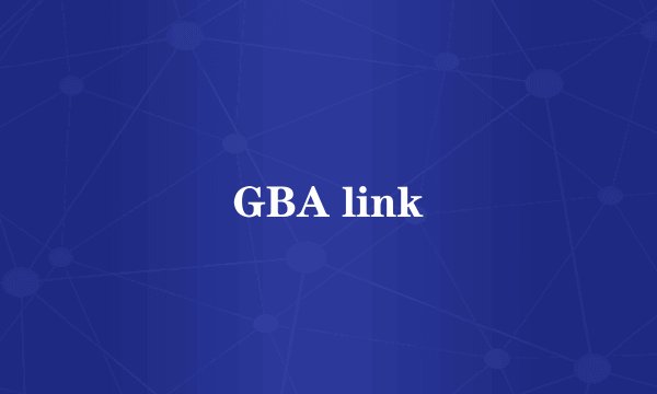 GBA link