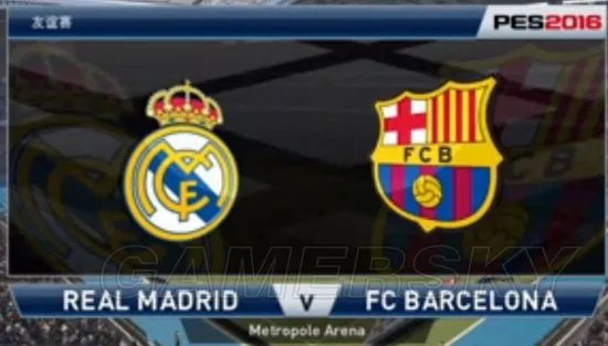 《实况足球2016（PES2016）》皇马VS巴萨比赛视频