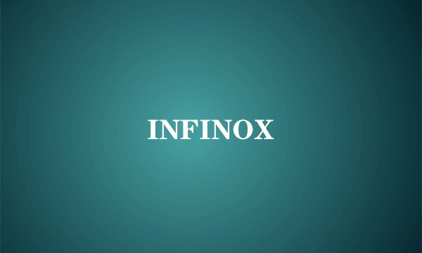 INFINOX