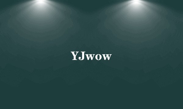 YJwow