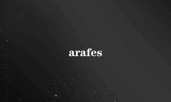 arafes