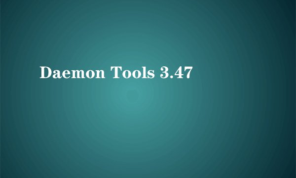 Daemon Tools 3.47