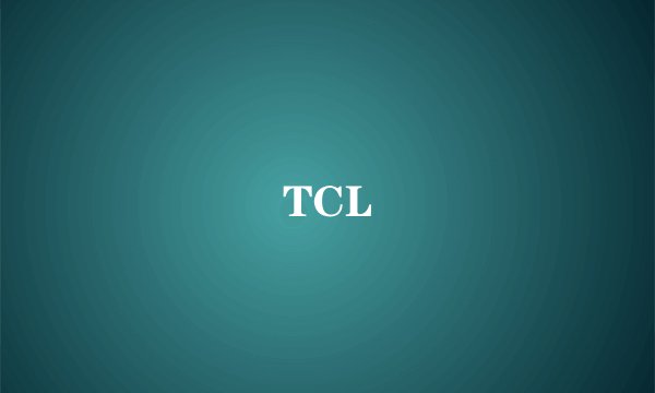 TCL