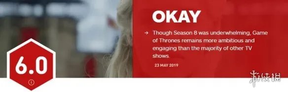 《权力的游戏》第八季获IGN 6.0分 虽烂尾但仍吊打大多美剧